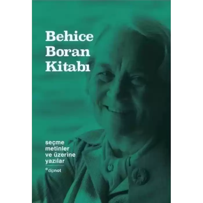 Behice Boran Kitabı Seçme Metinler Ve Üzerine Yazılar (Ciltli)