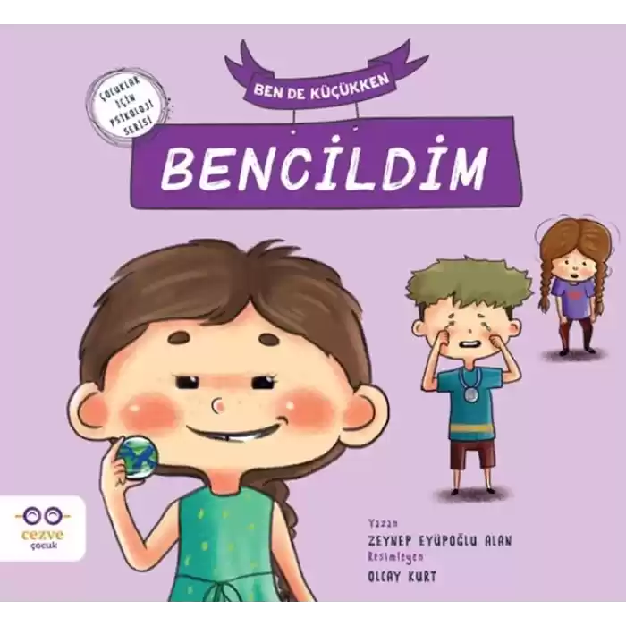Ben de Küçükken Bencildim