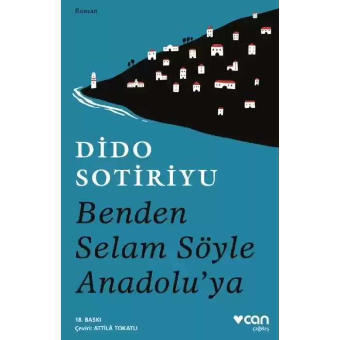 Benden Selam Söyle Anadolu’ya