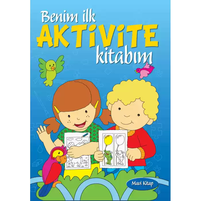 Benim İlk Aktivite Kitabım (Mavi Kitap)