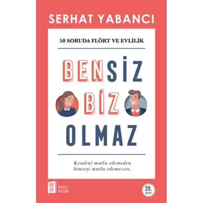 Bensiz Biz Olmaz