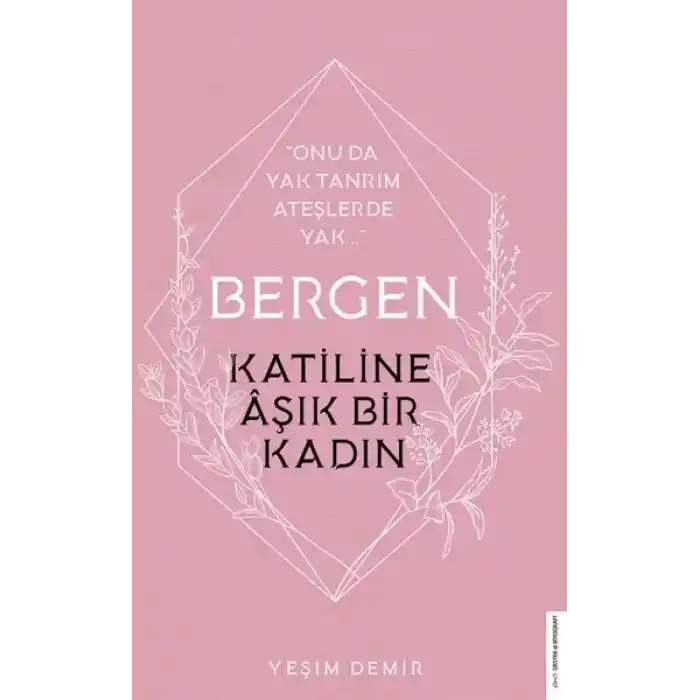 Bergen - Katiline Aşık Bir Kadın - Onu da Yak Tanrım Ateşlerde Yak