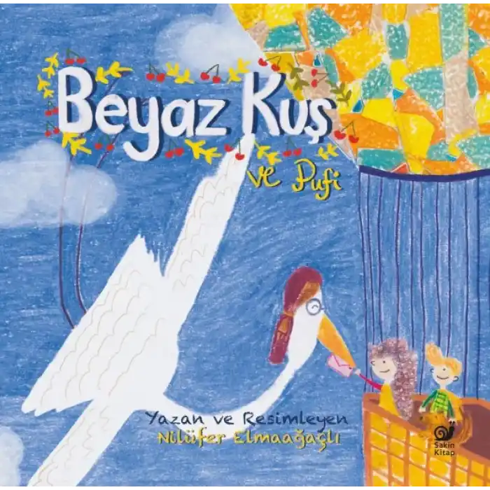 Beyaz Kuş ve Pufi