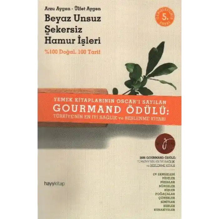 Beyaz Unsuz Şekersiz Hamur İşleri % 100 Doğal 100 Tarif