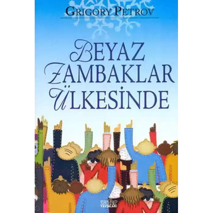 Beyaz Zambaklar Ülkesinde