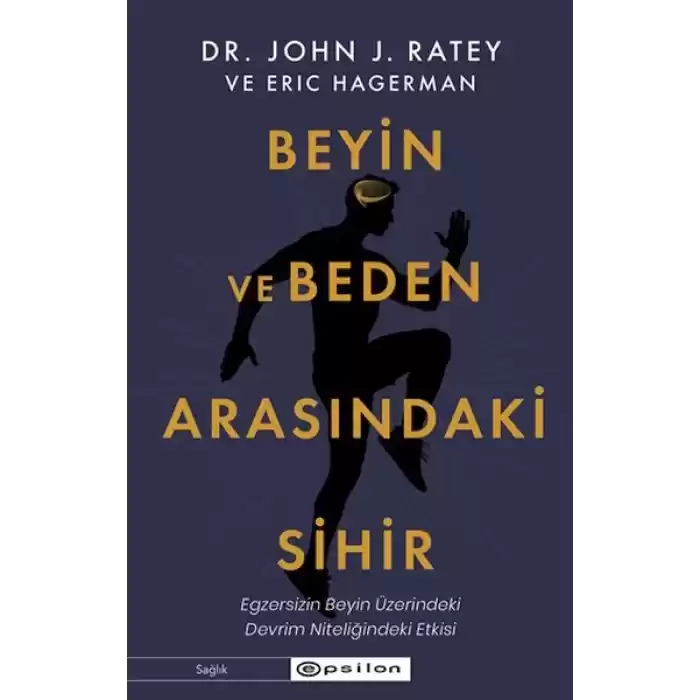 Beyin ve Beden Arasındaki Sihir