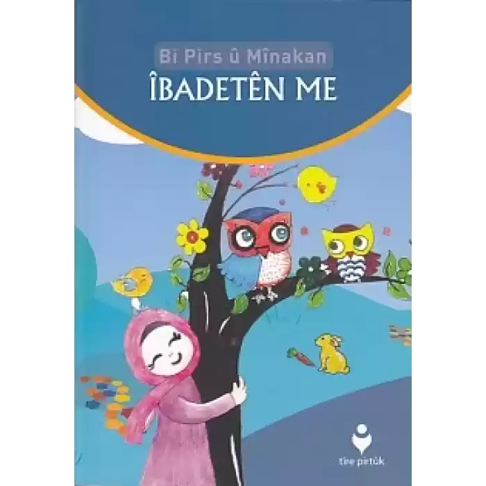 Bi Pirs u Minakan - Ibadeten Me(Kürtçe)
