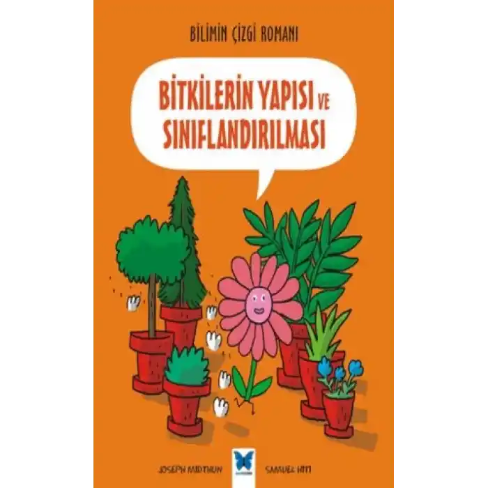 Bilimin Çizgisi Romanı - Bitkilerin Yapısı ve Sınıflandırılması
