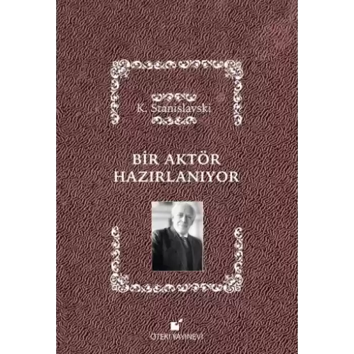 Bir Aktör Hazırlanıyor (Ciltli)