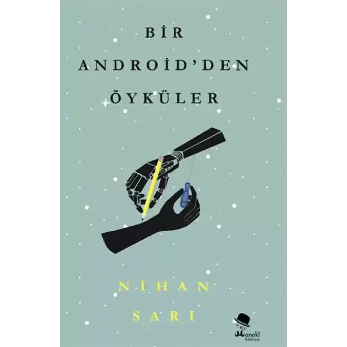 Bir Androidden Öyküler