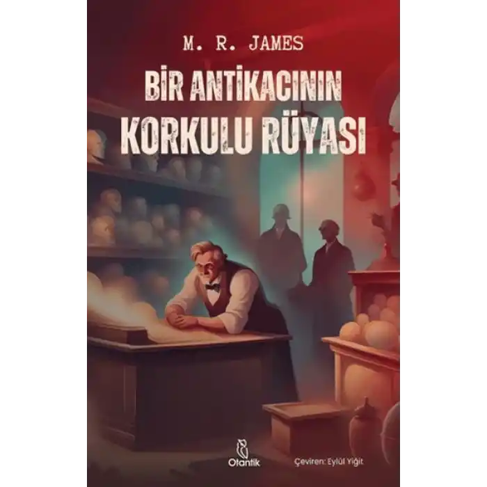 Bir Antikacının Korkulu Rüyası