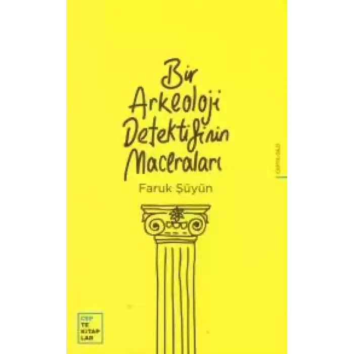 Bir Arkeoloji Dedektifinin Maceraları