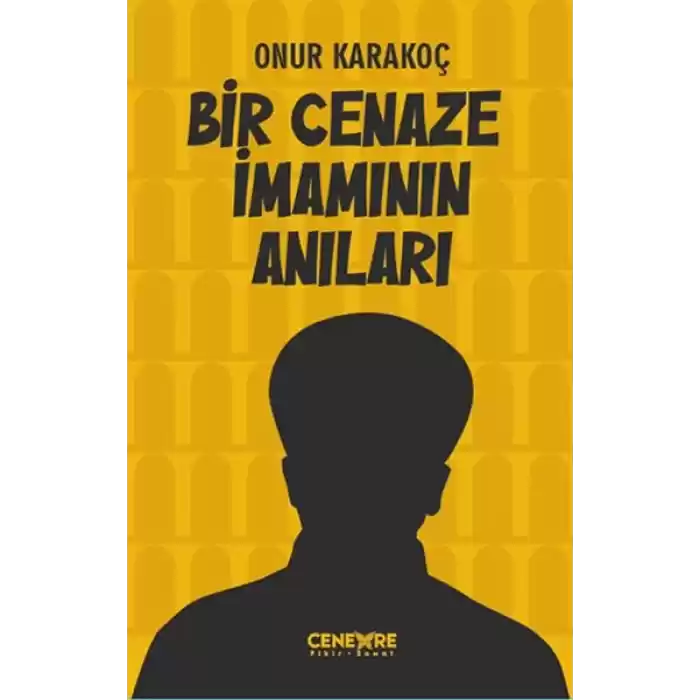 Bir Cenaze İmamının Anıları