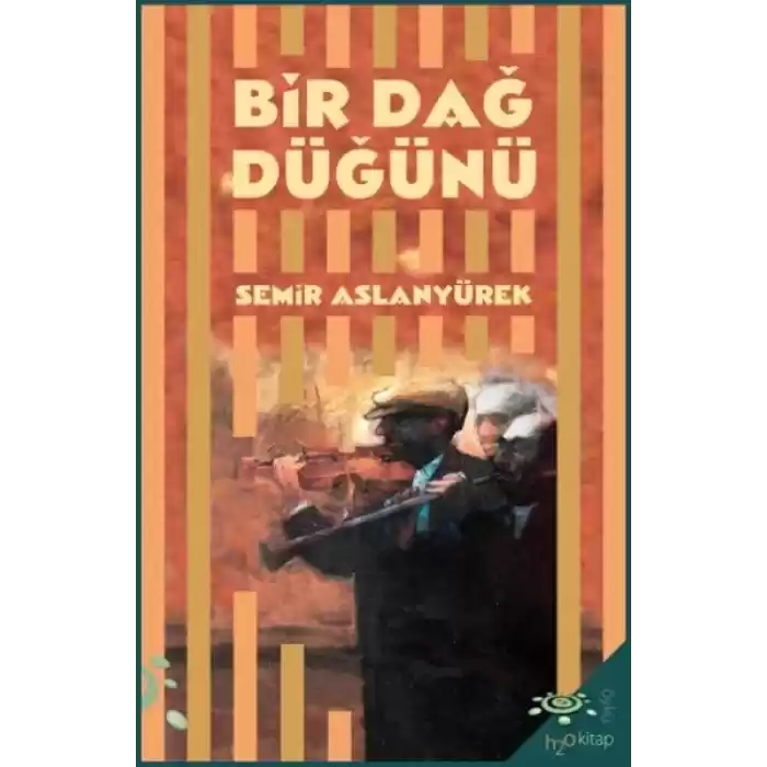 Bir Dağ Düğünü