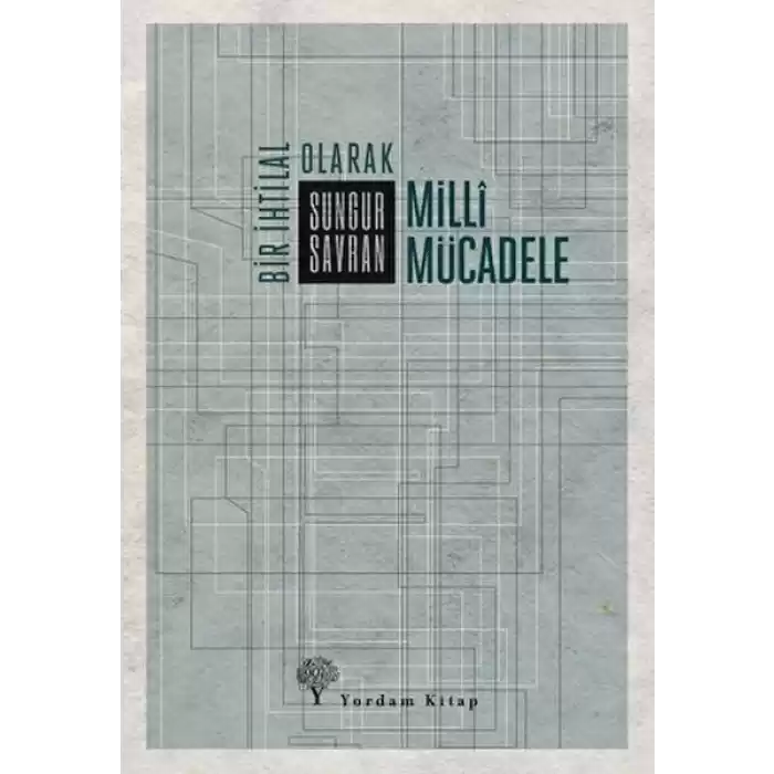 Bir İhtilal Olarak Milli Mücadele