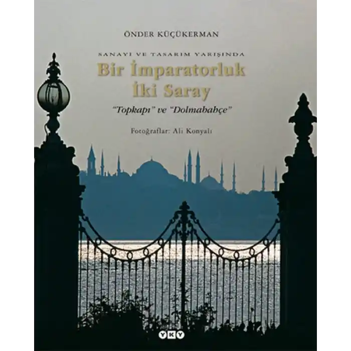 Bir İmparatorluk İki Saray