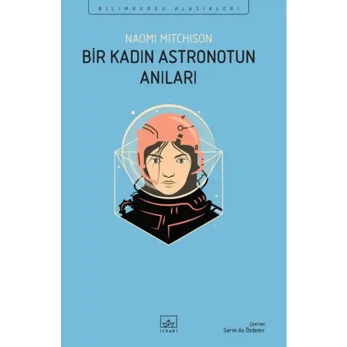 Bir Kadın Astronotun Anıları