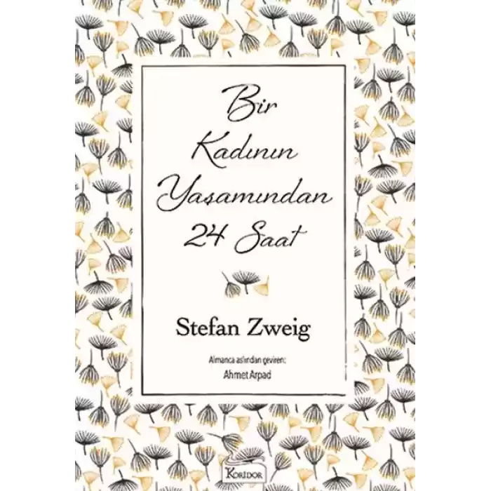 Bir Kadının Yaşamından 24 Saat (Bez Ciltli)