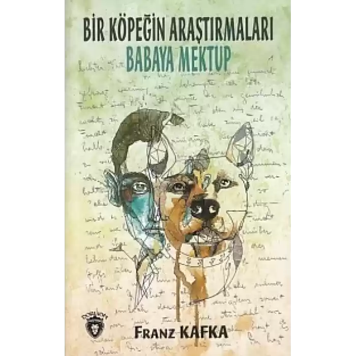 Bir Köpeğin Araştırmaları - Babaya Mektup