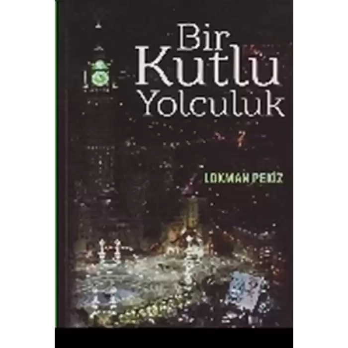 Bir Kutlu Yolculuk