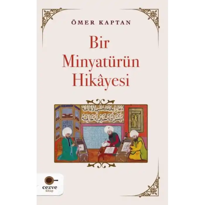Bir Minyatürün Hikayesi