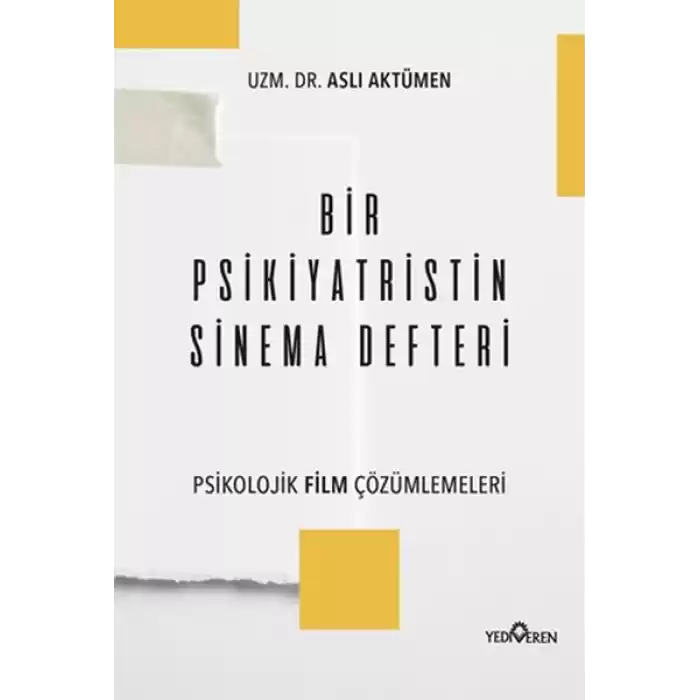 Bir Psikiyatristin Sinema Defteri