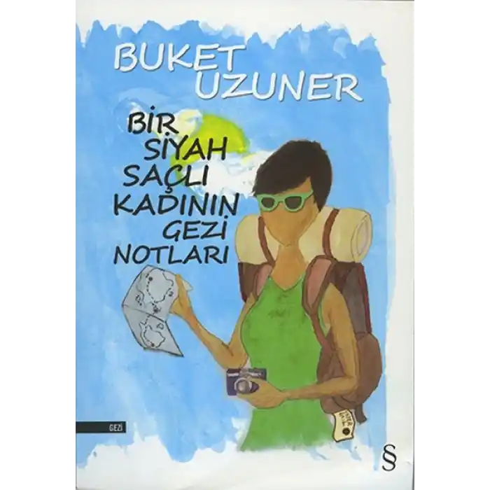 Bir Siyah Saçlı Kadının Gezi Notları