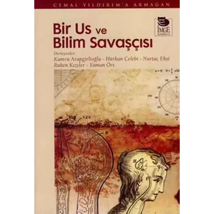 Bir Us ve Bilim Savaşçısı  Cemal Yıldırıma Armağan