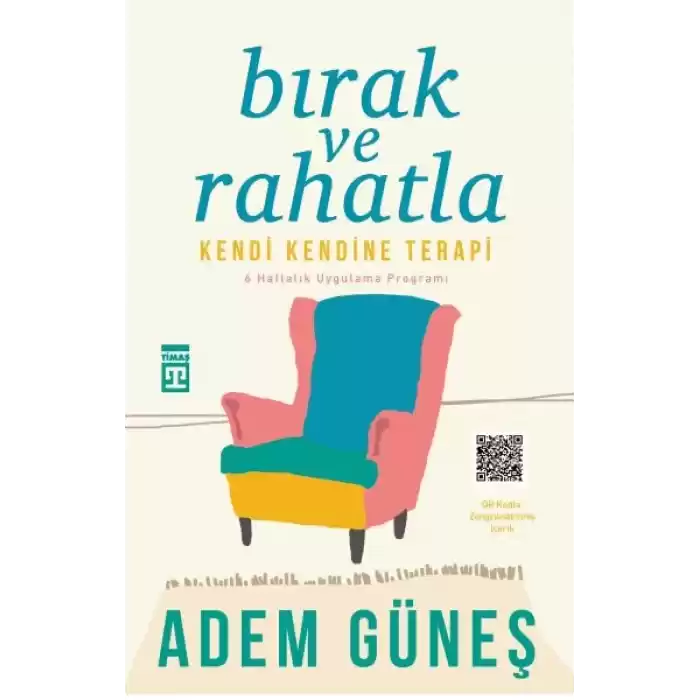 Bırak ve Rahatla