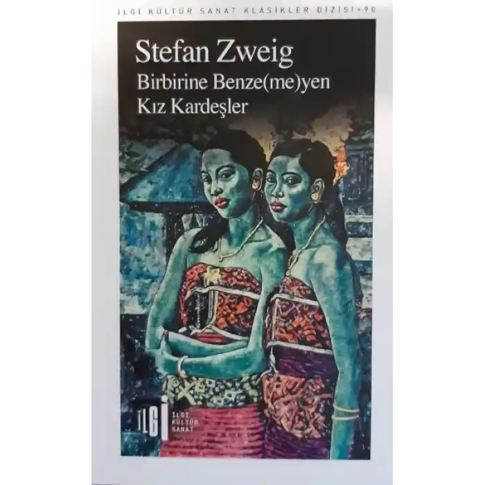 Birbirine Benzemeyen Kız Kardeşler