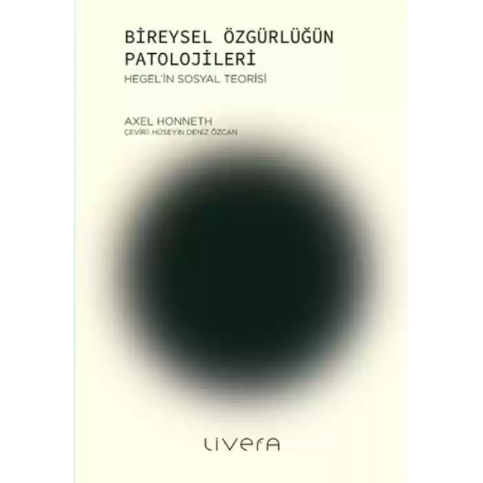 Bireysel Özgürlüğün Patolojileri