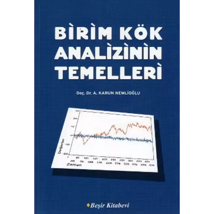 Birim Kök Analizinin Temelleri