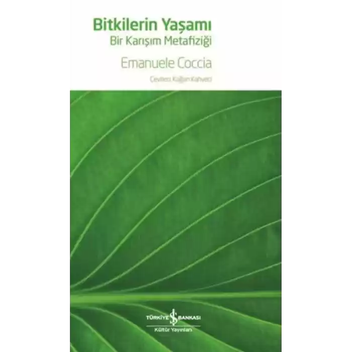 Bitkilerin Yaşamı - Bir Karışım Metafiziği