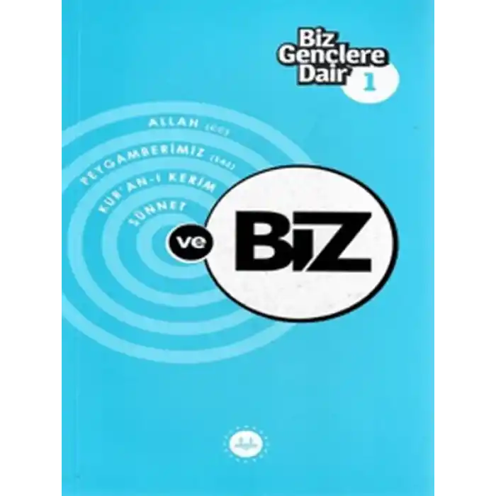 Biz Gençlere Dair 1