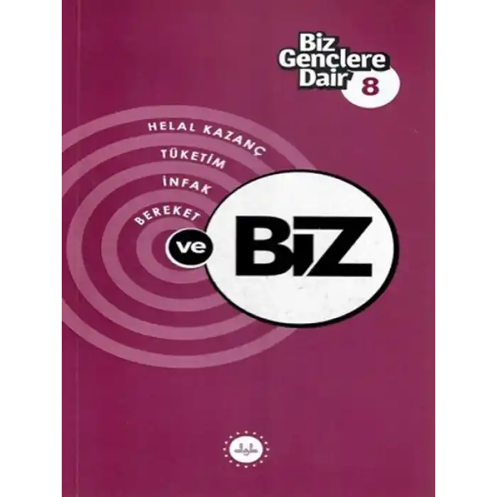 Biz Gençlere Dair 8