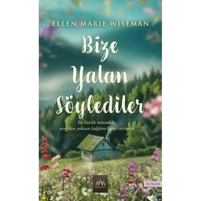Bize Yalan Söylediler