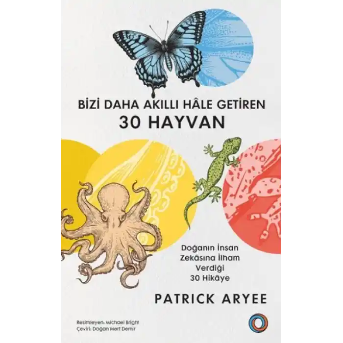 Bizi Daha Akıllı Hâle Getiren 30 Hayvan