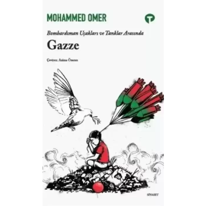 Bombardıman Uçakları ve Tanklar Arasında Gazze