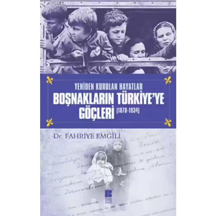Boşnakların Türkiyeye Göçleri (1878-1934)