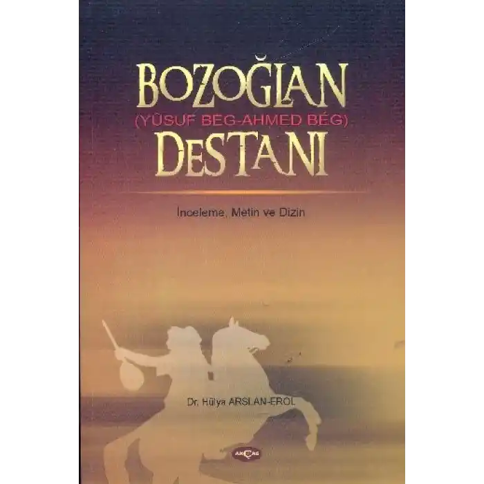 Bozoğlan (Yusuf Beg - Ahmed Beg) Destanı