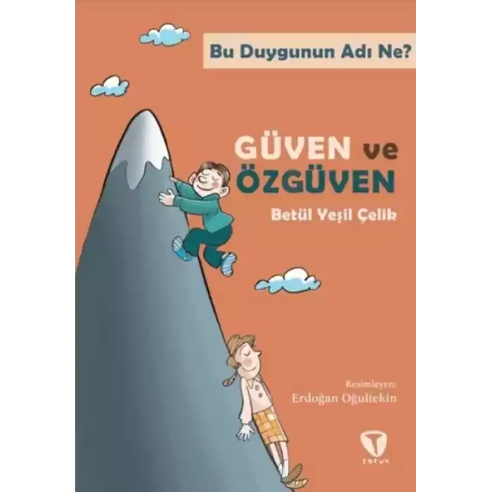 Bu Duygunun Adı Ne? Güven ve Özgüven