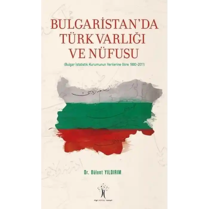Bulgaristanda Türk Varlığı ve Nüfusu