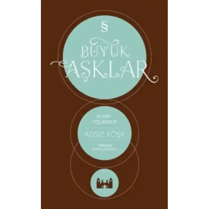 Büyük Aşklar - Adsız Köşk