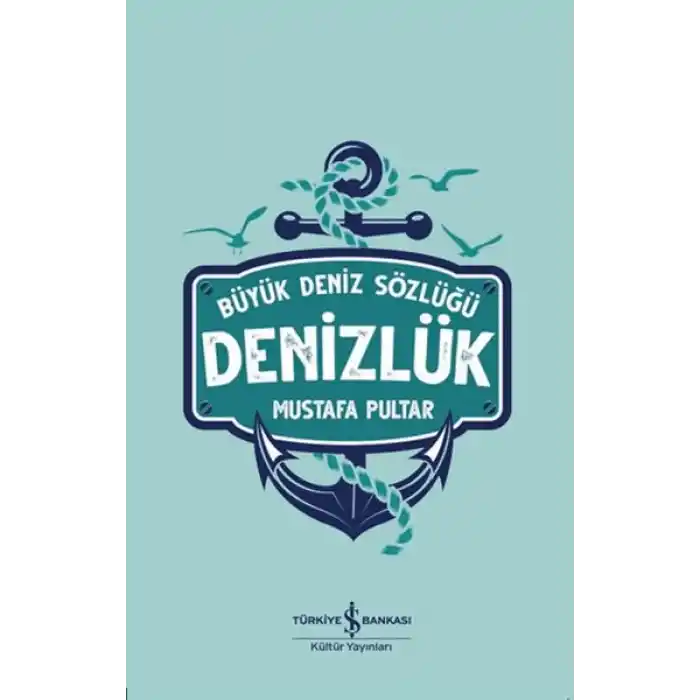 Büyük Deniz Sözlüğü - Denizlük