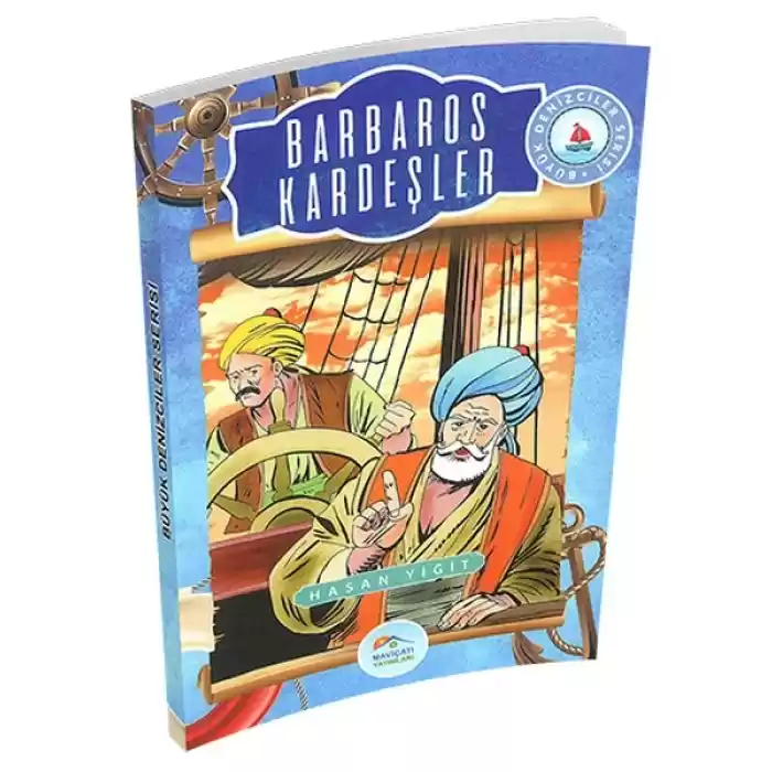 Büyük Denizciler Serisi - Barbaros Kardeşler