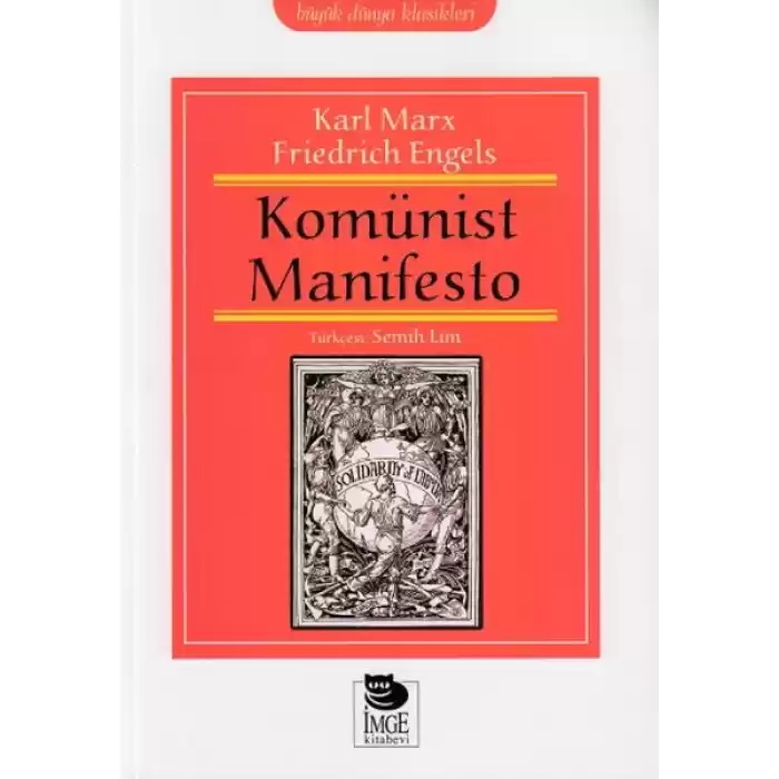 Büyük Dünya Klasikleri - Komünist Manifesto