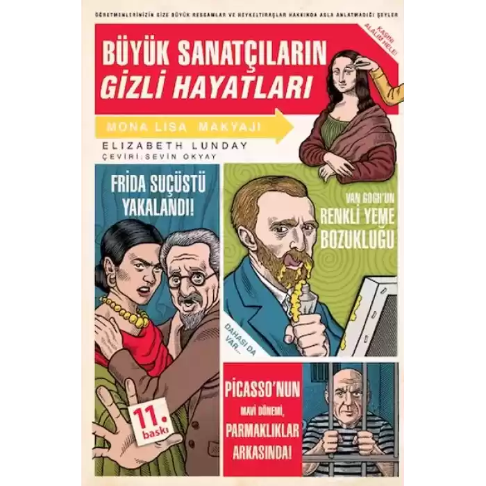 Büyük Sanatçıların Gizli Hayatları