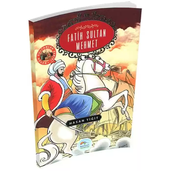 Büyük Sultanlar Serisi - Fatih Sultan Mehmet