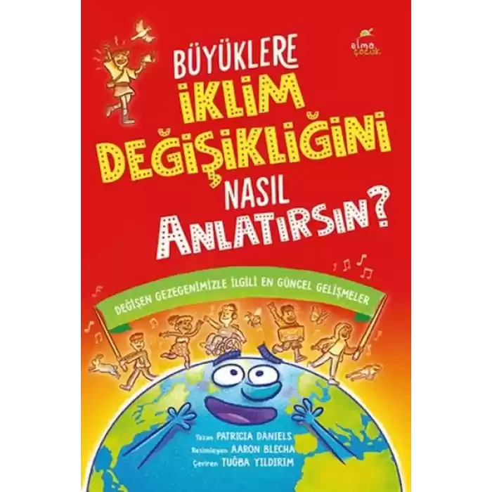 Büyüklere İklim Değişikliğini Nasıl Anlatırsın?