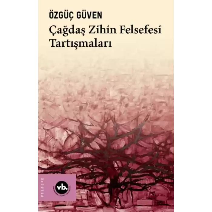 Çağdaş Zihin Felsefesi Tartışmaları